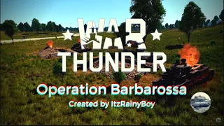 Operation Barbarossa - The Great Patriotic War WW2 | War Thunder #warthunder #starmedia #ww2