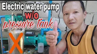 Electric Water pump w/o pressure tank @MeljenVlog