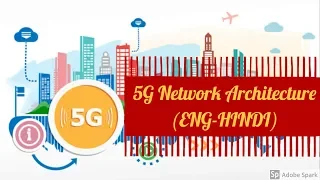 5G Network Architecture (ENG-HINDI) #Part-6