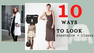 10 WAYS to look EXPENSIVE & CLASSY-and the DON'TS! Summer-Fall 2022!