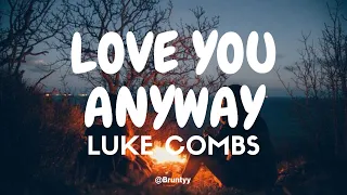 Luke Combs - Love You Anyway (Tradução/Legendado) PT-BR