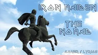 Iron Maiden - The Nomad (Cover + lyrics)
