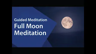 Full Moon Meditation | Guided Full Moon Meditation with Gurudev Sri Sri Ravi Shankar