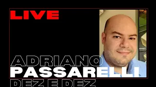 Live com Adriano Passarelli do Canal Dez e Dez e Chrono Talk