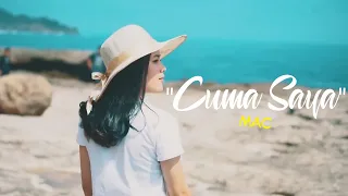 Cuma Saya - MAC (Cover) Bastian Steel Ft. Sun D (Videografi Beach)