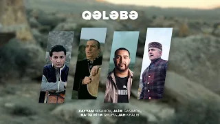 Xayyam Nisanov × Alim Qasımov × Jah Khalib × Natiq Ritm Qrupu — Qələbə