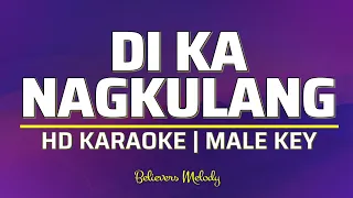 Di Ka Nagkulang | KARAOKE - Male Key Eb