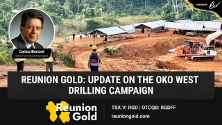 Reunion Gold: Update on the Oko West Drilling Campaign