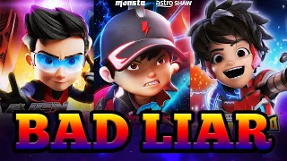 BAD LIAR (Cover & Remix) || Animation: Ejen Ali & BoBoiBoy & Mechamato [TRAILER!!!]