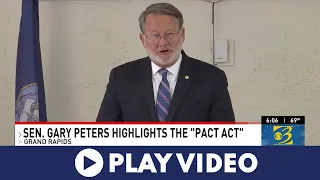 WWMT CBS 3 Grand Rapids: Senator Gary Peters Highlights the “PACT Act”