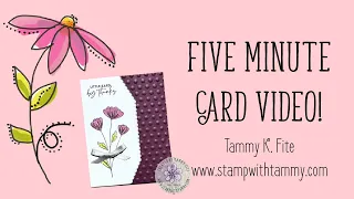 Stampin' Up! Flowers of Friendship: 5 Min Cards