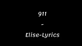 Elise-911 | Lyrics