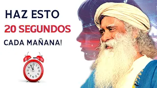 Un consejo de 20 segundos para cambiar tu día!!  | Sadhguru en español