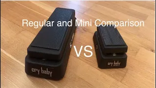 Crybaby Wah Regular VS Crybaby Wah Mini