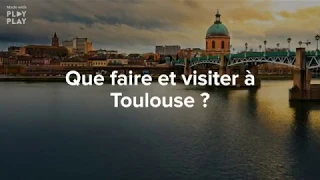 10 choses à faire à Toulouse