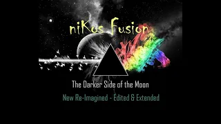 NEW Alternative to Dark Side of the Moon (DSOTM) by Pink Floyd, Edited & Re-Imagined by niKos Fusion