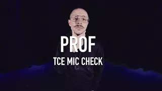 PROF - Andre The Giant [ TCE Mic Check ]