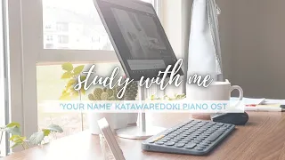 🌌 study with me | your name katawaredoki piano study music, background noise, 1 hour, Pomodoro 30/10