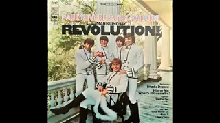 Paul Revere & The Raiders Featuring Mark Lindsay - Him Or Me - What's It Gonna Be?