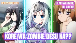 RECOMMENDED ANIME!! Kore Wa Zombie Desu ka??