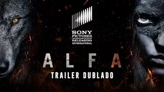 Alfa | Trailer Dublado | 06 de setembro nos cinemas