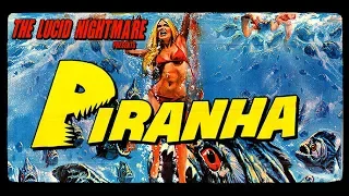 The Lucid Nightmare - Piranha Review