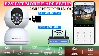 CP PLUS EZ-P21 ezy lyt wifi camera Unboxing, SD card install, Mobile App, WIFI & Storage setup guide