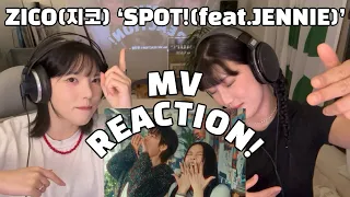 [ENG SUB] ZICO (지코) - SPOT! (feat. JENNIE) MV REACTION l 지코 제니의 찐친 바이브? 이건 된다.