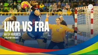Ukraine vs France | Women's EHF EURO 2022 Qualifiers Phase 2