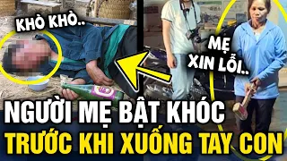 Xót xa mẹ già 'BẬT KHÓC' nhìn con trước khi 'XUỐNG TAY' với đứa con bất hiếu | Tin 3 Phút