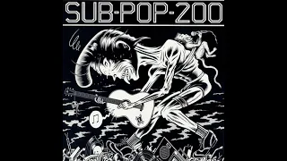 SUB POP 200 - Nirvana - Spank Thru (1988)