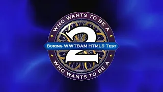 Another WWTBAM HTML5 Test