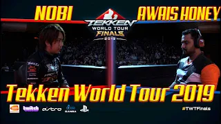 NOBI vs AWAIS HONEY - Tekken World Tour 2019 Finals