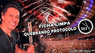 FICHA LIMPA + QUEBRANDO PROTOCOLO - GUSTTAVO LIMA / RIT BATERA / BUTECO BH / **ÁUDIO DO FONE**