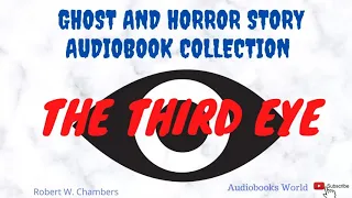 Audiobook horror story - The Third Eye