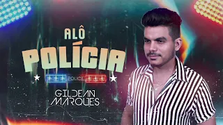 Alô polícia - Gildean Marques (Cover)