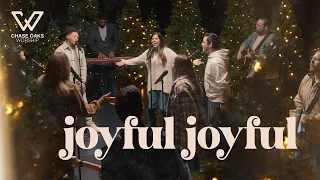 “JOYFUL JOYFUL” // CHASE OAKS WORSHIP