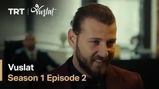 Vuslat - Season 1 Episode 2 (English Subtitles)