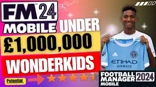 FM 24 Mobile: Top Cheapest Wonderkids Under €1M / Player Bargain & Gems