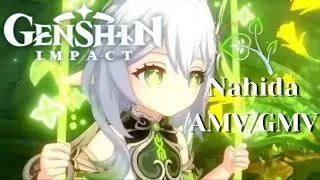 Genshin Impact: Nahida「 AMV / GMV 」- Lily