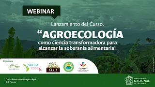 "Agroecología como ciencia transformadora para alcanzar la soberanía alimentaría"