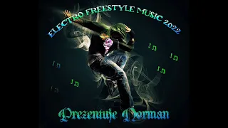 Electro Freestyle Music 2022 Set Compilated By Norman