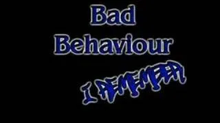 Bad Behaviour - Remember(Dj Fitzy Vs Rossy B Remix)