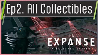 The Expanse: A Telltale Series -  Episode 2 All Collectibles (Salvage / Logs) - Trophy Guide (PS5)