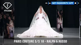 Ralph & Russo Paris Haute Couture Spring 2018 Ornamentation from the East | FashionTV | FTV