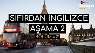 Aşama 2 | Basit İngilizce Cümleler | Bölüm 21