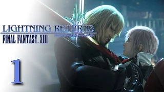 Lightning Returns: Final Fantasy XIII #1 [Русские субтитры]