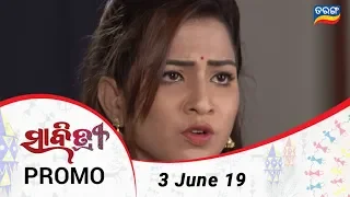 Savitri | 3 June 19 | Promo | Odia Serial - TarangTV