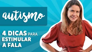 4 dicas para estimular a fala