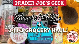 NEW & SEASONAL ARRIVALS AT TRADER JOE’S! Shop With Me + 2-IN-1 GROCERY HAUL!